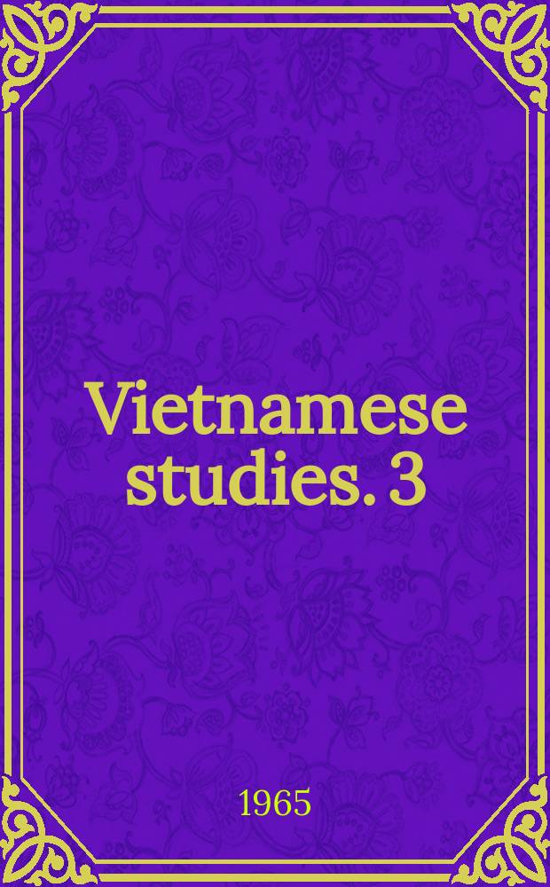 Vietnamese studies. 3 : Contributions to the history of Dien Biem Phu