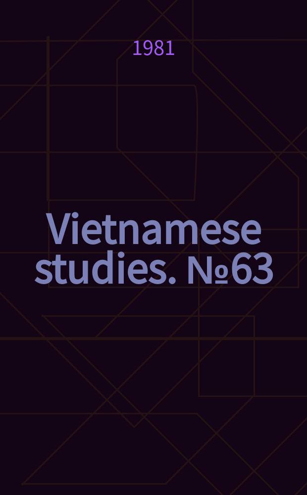 Vietnamese studies. №63 : Essays on Vietnamese civilization