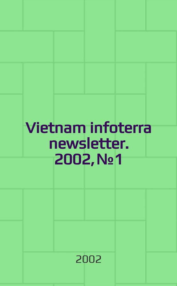 Vietnam infoterra newsletter. 2002, №1