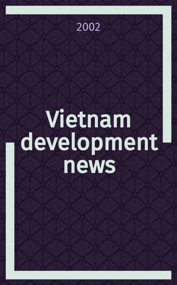 Vietnam development news : VDN A quart bull. Vol.14, №1