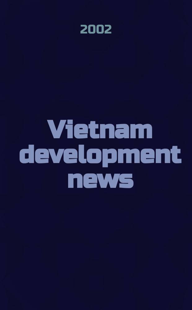 Vietnam development news : VDN A quart bull. Vol.14, №4