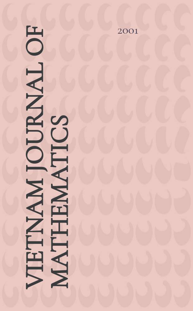 Vietnam journal of mathematics : Formerly Tap chi Toan hoc (J. of mathematics). Vol.29, №4