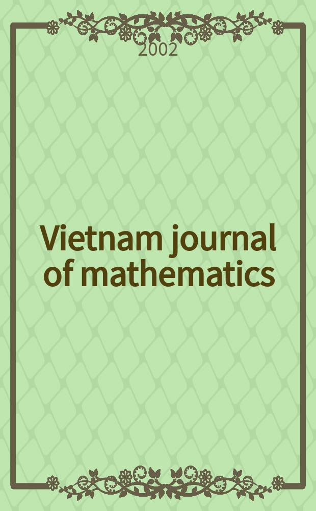 Vietnam journal of mathematics : Formerly Tap chi Toan hoc (J. of mathematics). Vol.30, №1