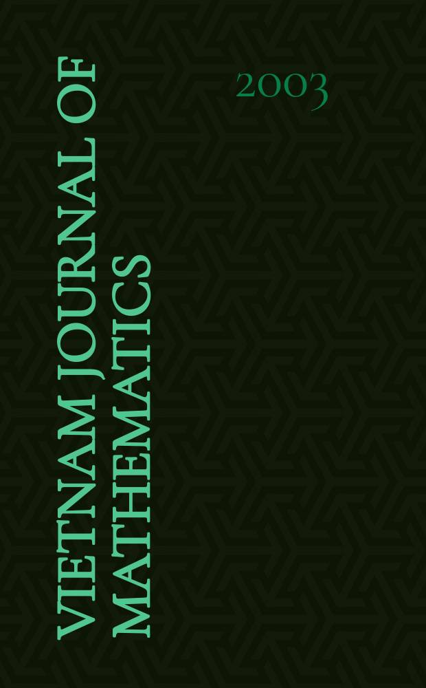 Vietnam journal of mathematics : Formerly Tap chi Toan hoc (J. of mathematics). Vol.31, №3