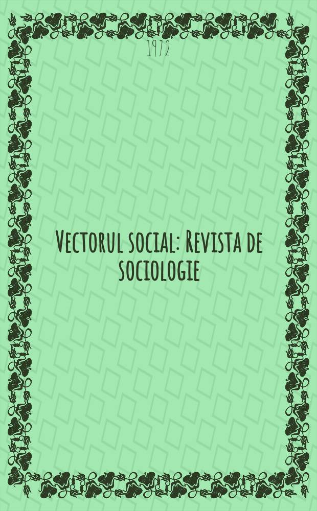 Vectorul social : Revista de sociologie