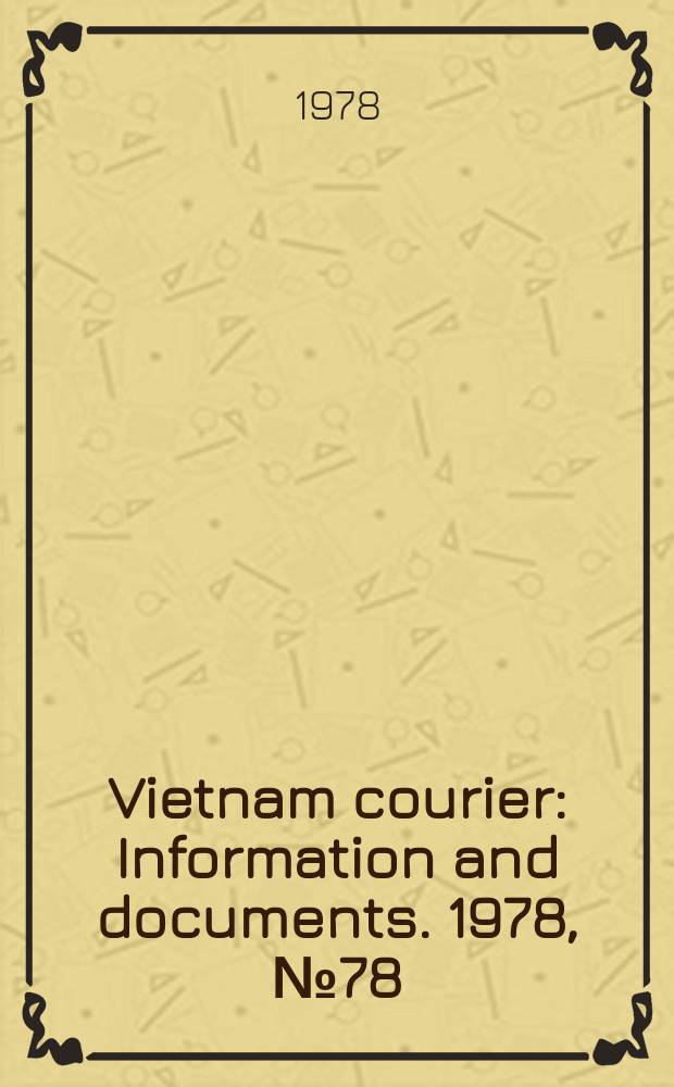 Vietnam courier : Information and documents. 1978, №78
