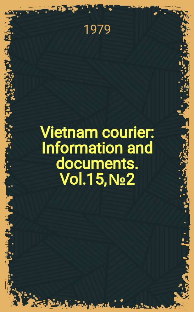 Vietnam courier : Information and documents. Vol.15, №2