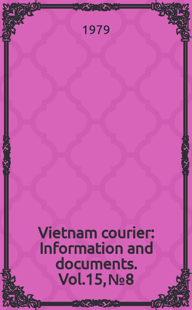 Vietnam courier : Information and documents. Vol.15, №8