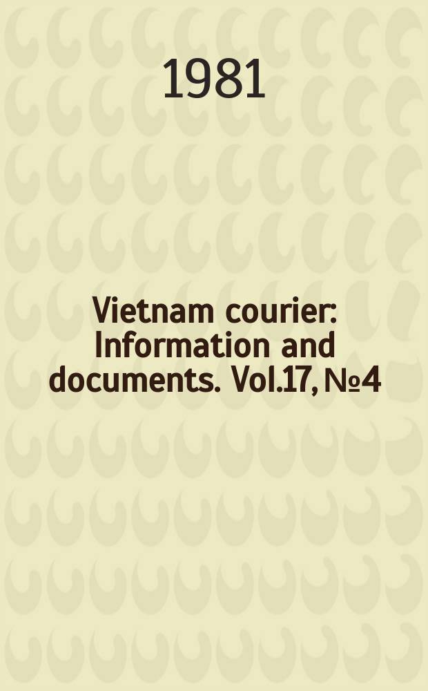 Vietnam courier : Information and documents. Vol.17, №4