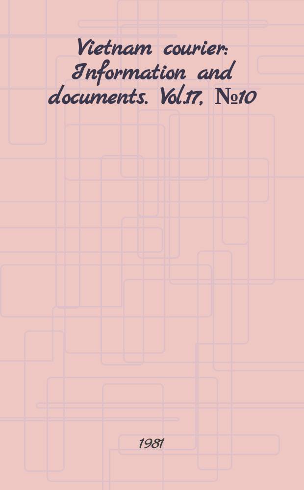 Vietnam courier : Information and documents. Vol.17, №10