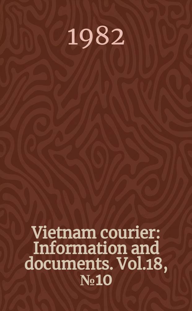 Vietnam courier : Information and documents. Vol.18, №10