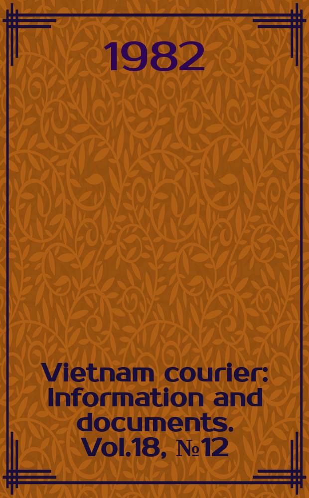 Vietnam courier : Information and documents. Vol.18, №12