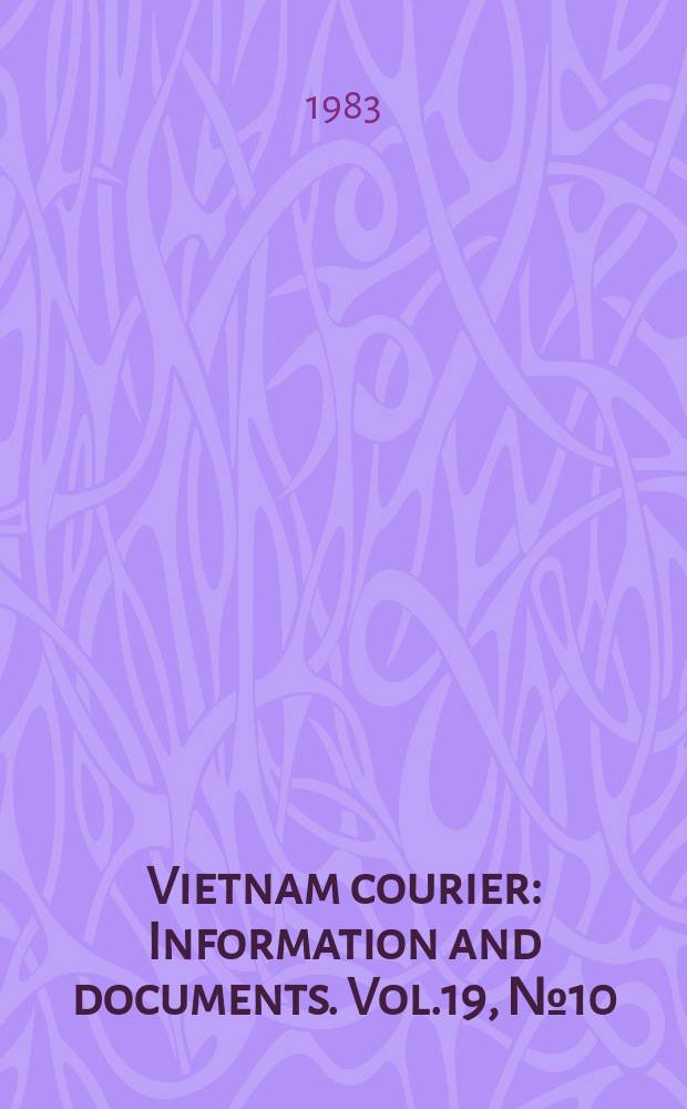 Vietnam courier : Information and documents. Vol.19, №10