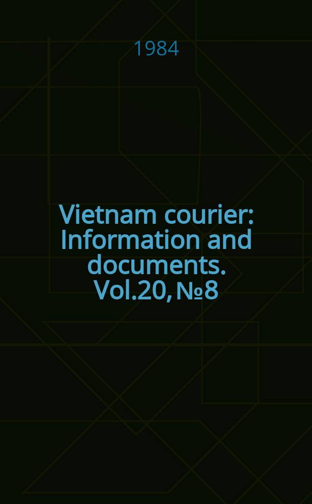 Vietnam courier : Information and documents. Vol.20, №8