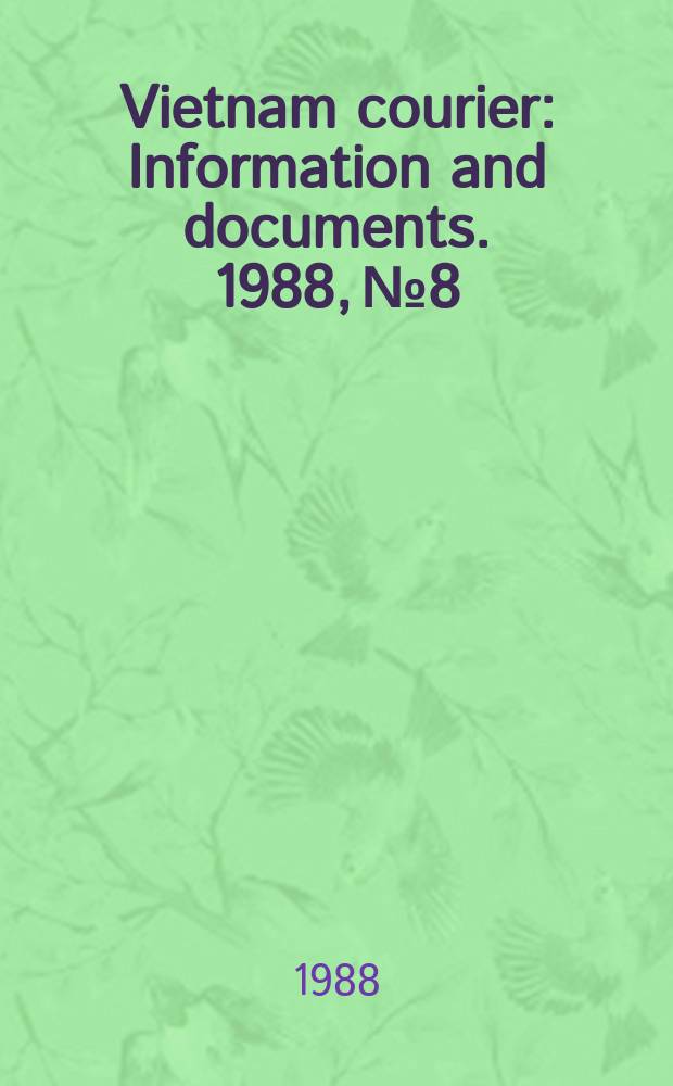 Vietnam courier : Information and documents. 1988, №8