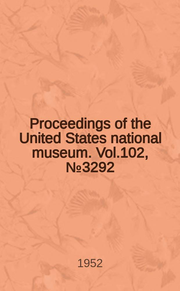Proceedings of the United States national museum. Vol.102, №3292 : A study of a n intermediate snail host (Thiara granifera) of the Oriental lung fluke (Paragonimus)