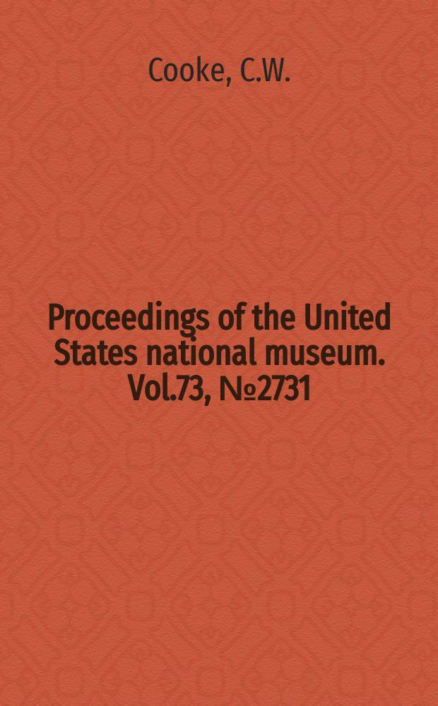 Proceedings of the United States national museum. Vol.73, №2731 : New Vicksburg (Oligocene) mollusks from Mexico
