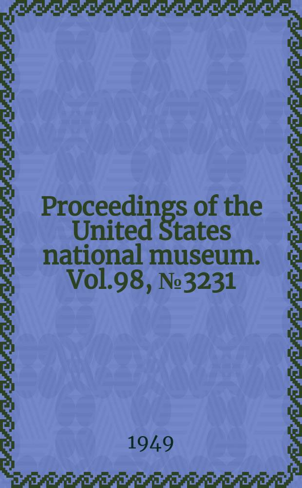 Proceedings of the United States national museum. Vol.98, №3231 : Report on the Pycnogonida collected by the Albatross in Japanese waters in 1900 and 1906