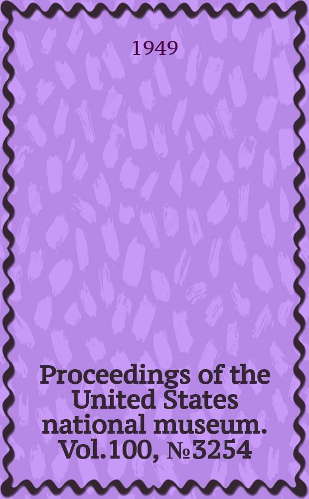 Proceedings of the United States national museum. Vol.100, №3254 : On a collection of Mallophaga from Guam, Marianas Islands