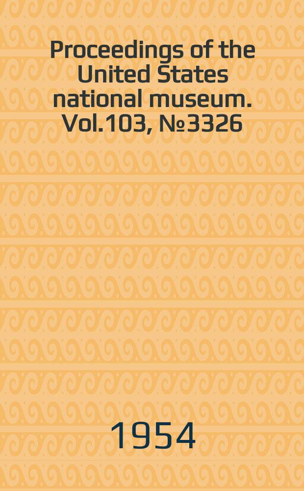 Proceedings of the United States national museum. Vol.103, №3326 : Preliminary analysis of the Canyon Ferry Reservoir area