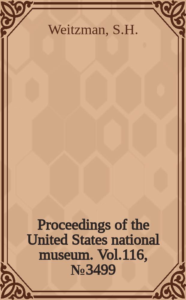 Proceedings of the United States national museum. Vol.116, №3499 : Osteology and relationships of South American Characid fishes of subfamilies Lebiasininae and Erythrininae with special reference to subtribe Nannostomina