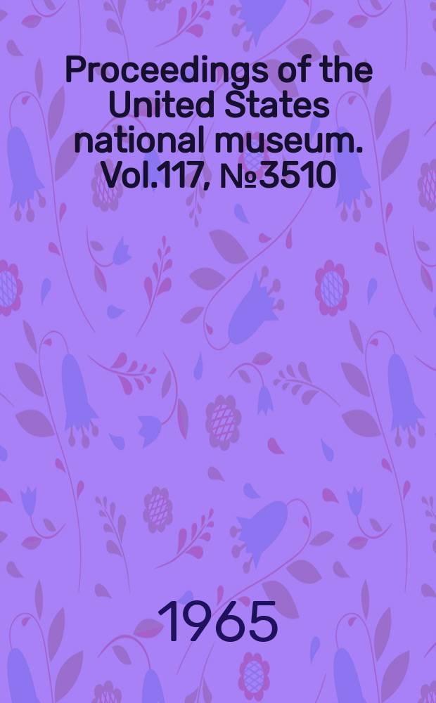 Proceedings of the United States national museum. Vol.117, №3510 : Hermatobates, a new generic record for the Atlantic Ocean, with descriptions of new species (Hemiptera: Gerridae)
