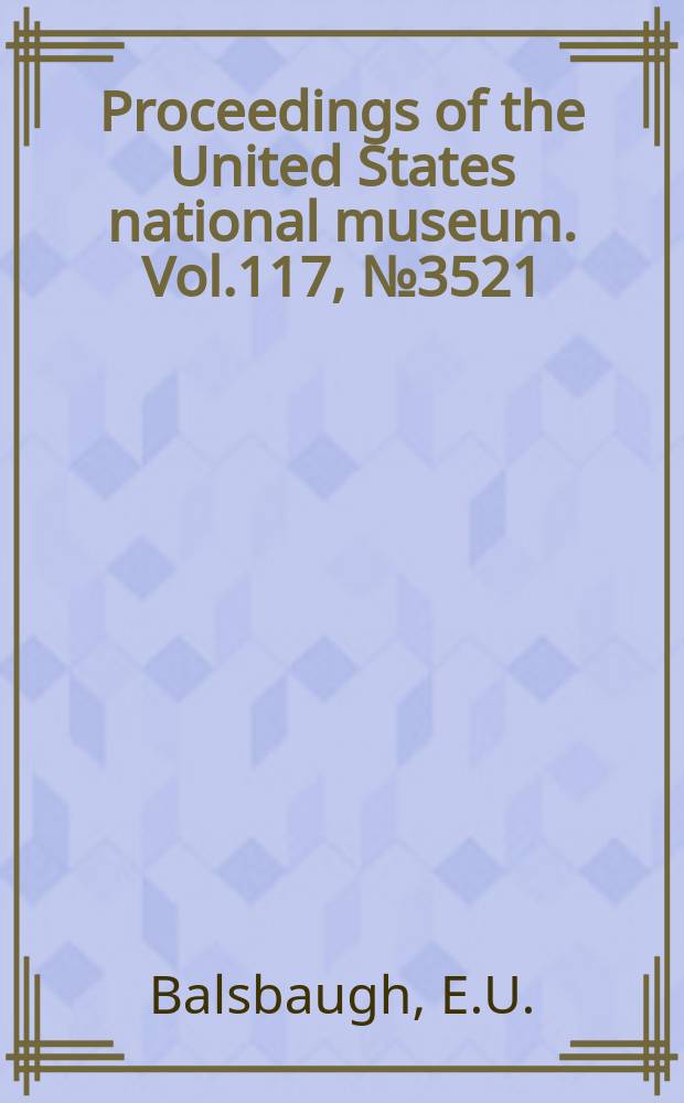 Proceedings of the United States national museum. Vol.117, №3521 : Genus Lexiphanes of America North of Mexico (Colepotera: Chrysomelidae)