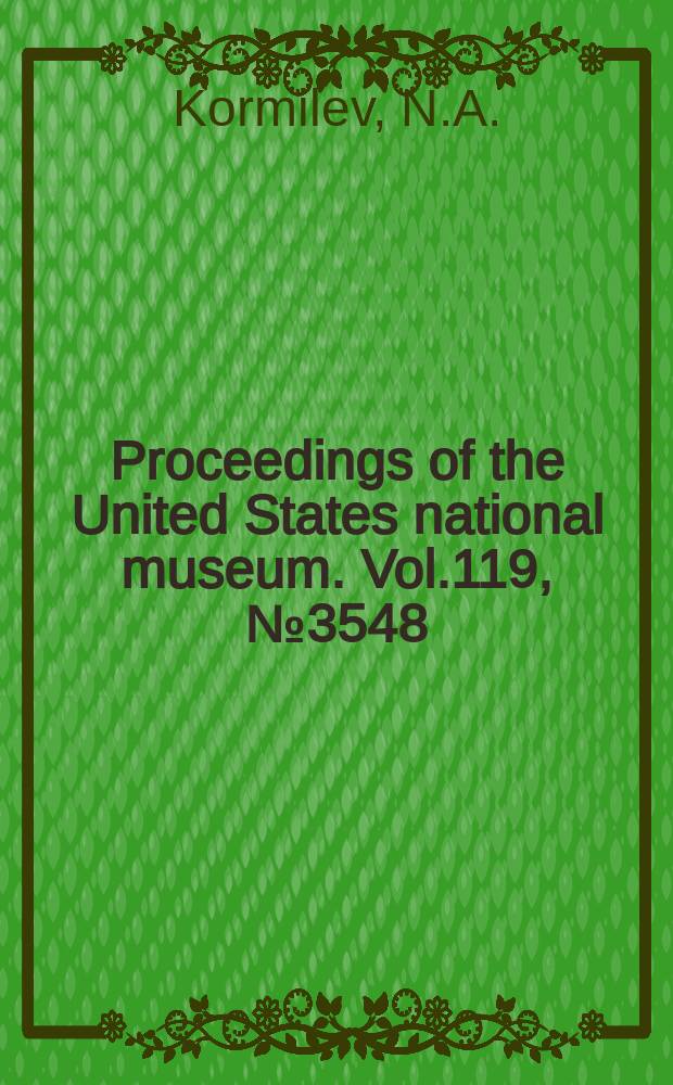 Proceedings of the United States national museum. Vol.119, №3548 : Notes on Aradidae in the U.S. National museum