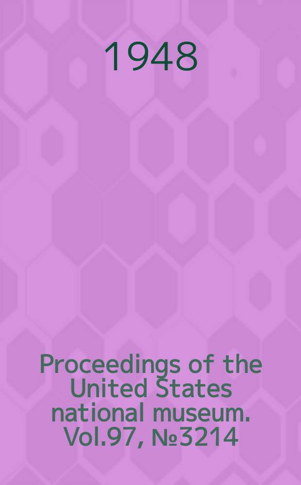 Proceedings of the United States national museum. Vol.97, №3214 : Mammals of northern Colombia