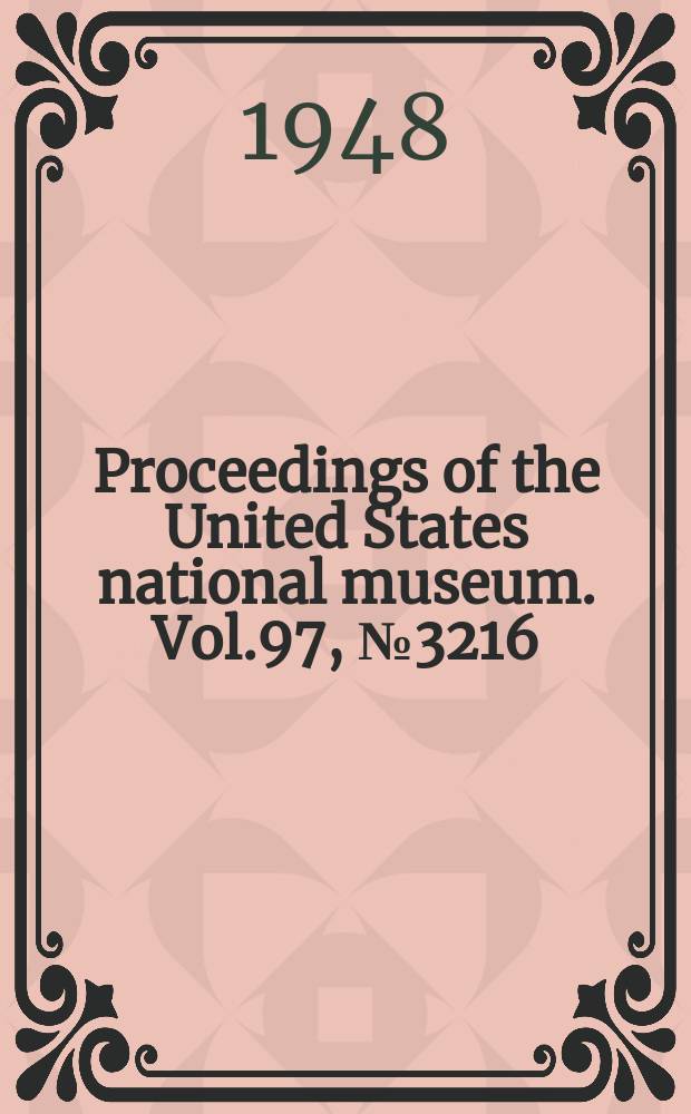 Proceedings of the United States national museum. Vol.97, №3216 : The Pycnogonida of the western North Atlantic and the Caribbean