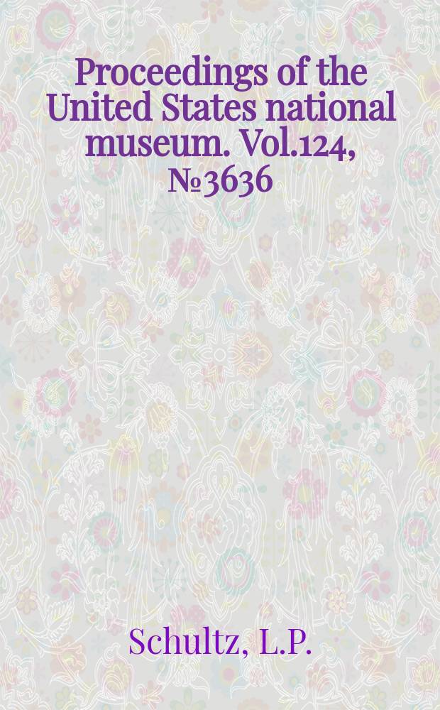 Proceedings of the United States national museum. Vol.124, №3636 : Four new fishes of the genus Parapercis with notes on other species from the Indo-Pacific area (Family Mugiloididae)