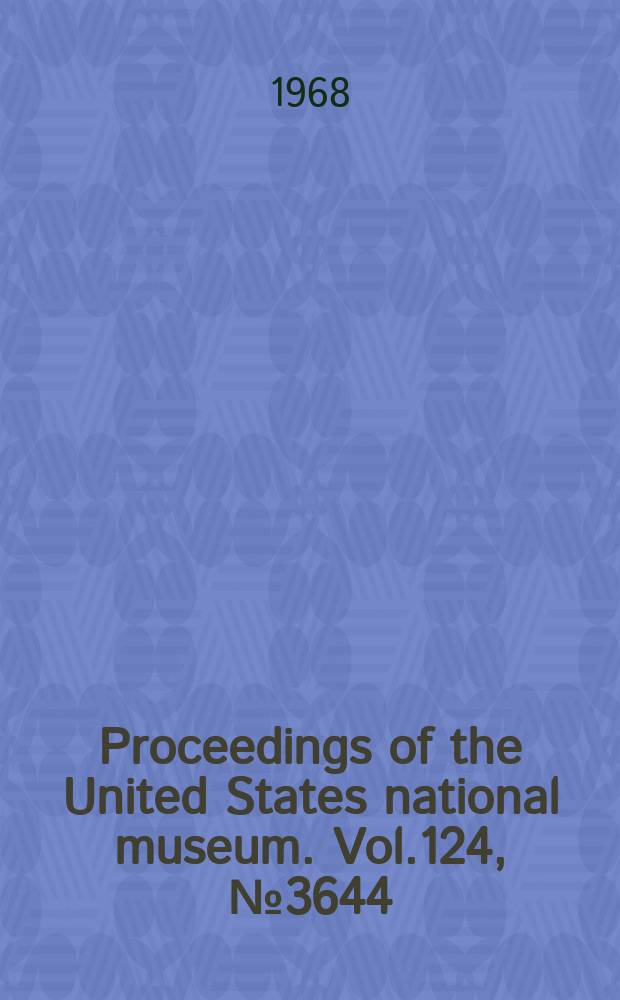 Proceedings of the United States national museum. Vol.124, №3644 : Studies in the Tiphilidae