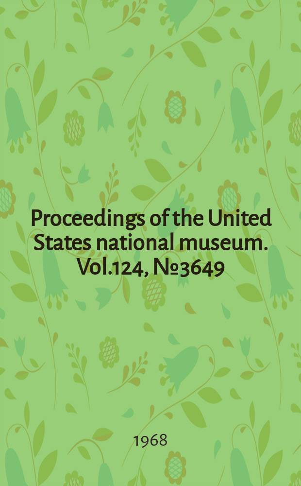 Proceedings of the United States national museum. Vol.124, №3649 : The species of the subgenus Leptoferonia Casey (Coleoptera: Carabidae: Pterostichus)