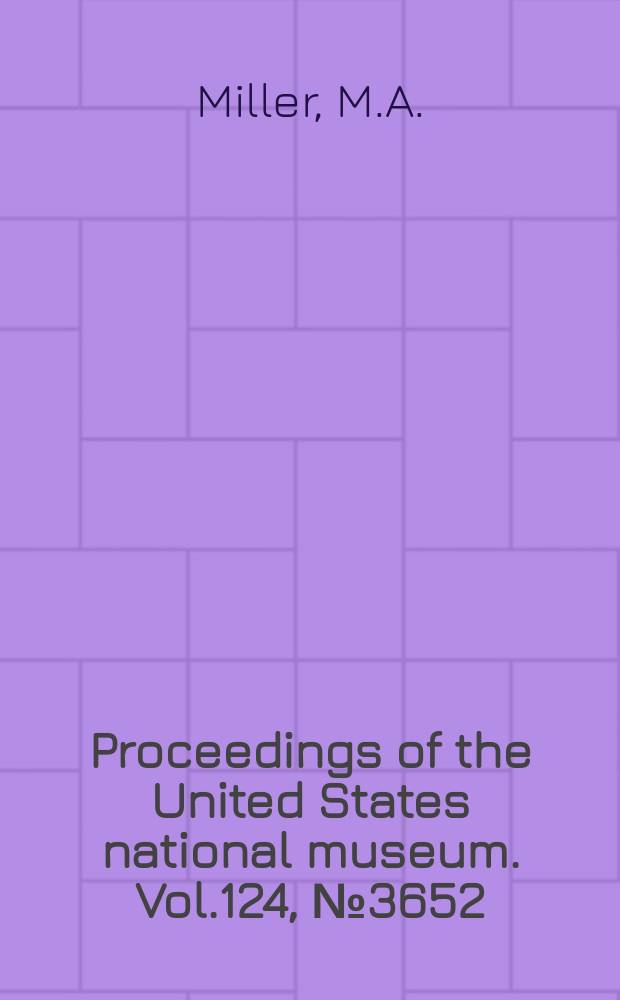 Proceedings of the United States national museum. Vol.124, №3652 : Isopoda and Tanaidacea from buoys in coastal waters of the continental United States, Hawaii, and the Bahamas (Crustacea)
