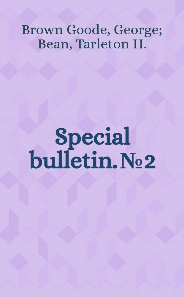 Special bulletin. №2 : Oceanic ichthyology