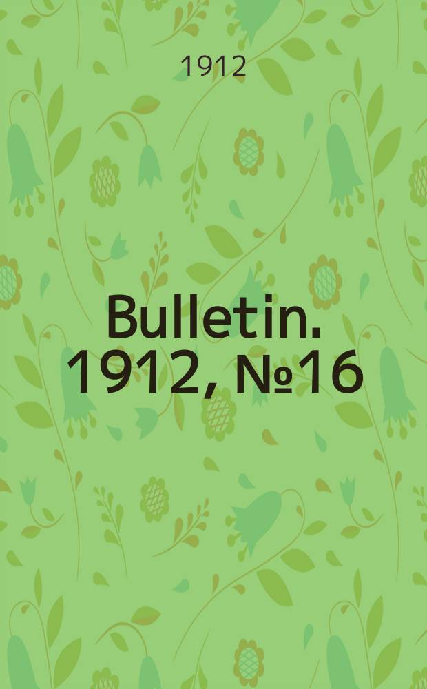 Bulletin. 1912, №16 : The reorganized school playground