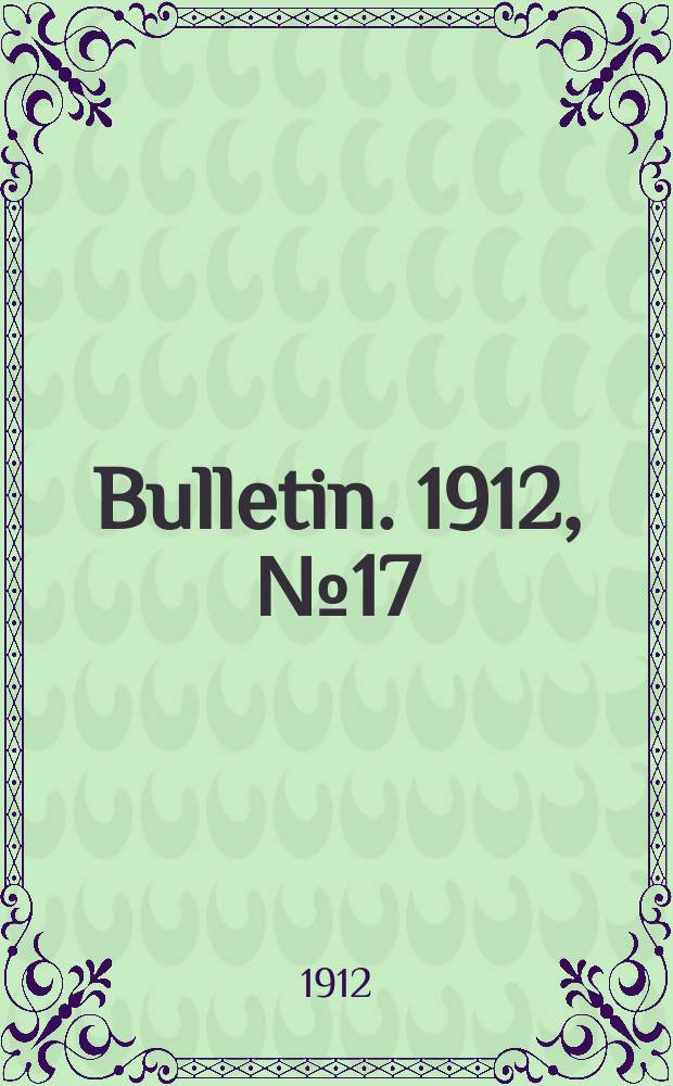 Bulletin. 1912, №17 : The Montessori system of education