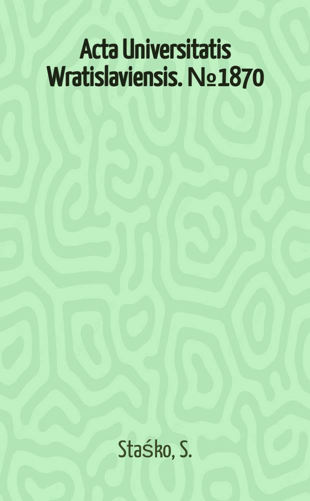 Acta Universitatis Wratislaviensis. №1870 : Wody podziemnie w skałach krystalicznych..