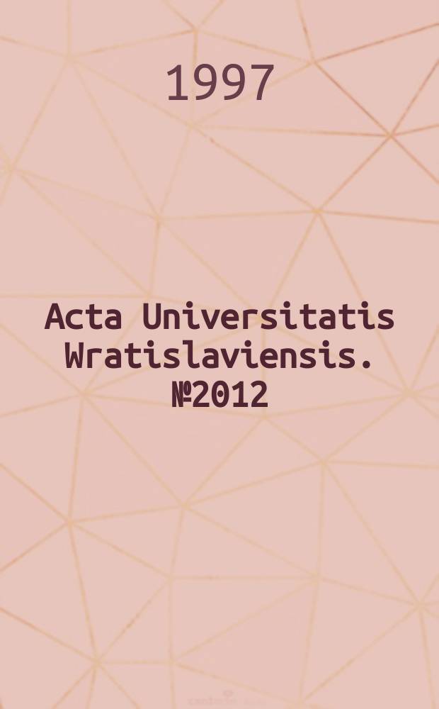 Acta Universitatis Wratislaviensis. №2012 : Petrologia skał ultrazasadowych bloku..