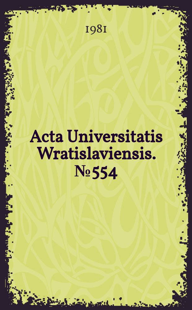 Acta Universitatis Wratislaviensis. №554 : Kształtowanie się doświadczenia dydaktycznego ..