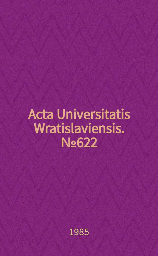 Acta Universitatis Wratislaviensis. №622 : Innowacji i zmiany w nauczaniu początkowym