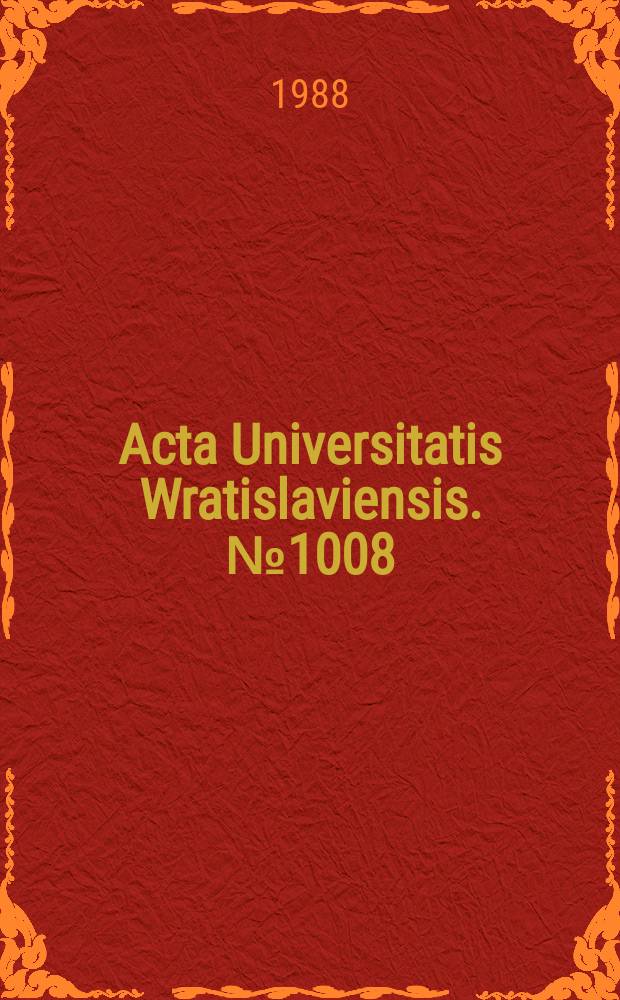 Acta Universitatis Wratislaviensis. №1008 : Pedagogiczne problemy uczestnictwa w kulturze