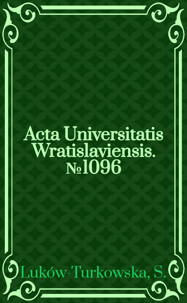 Acta Universitatis Wratislaviensis. №1096 : Recepcja wartości moralnych telewizyjnych