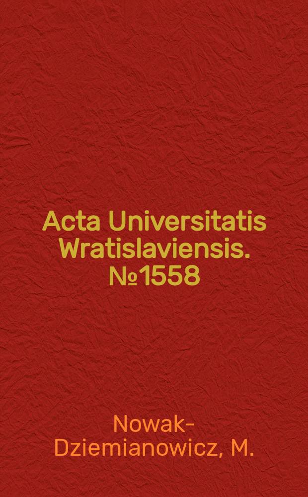Acta Universitatis Wratislaviensis. №1558 : Małżeństwo wobec rozwodu