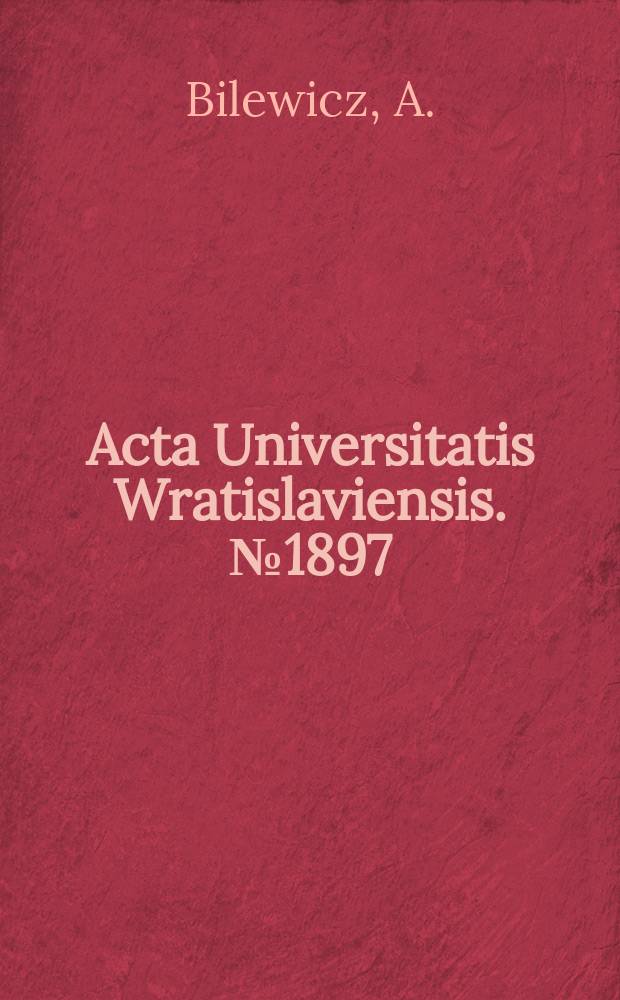 Acta Universitatis Wratislaviensis. №1897 : Prywatne średnie , ogólnokształcące ..