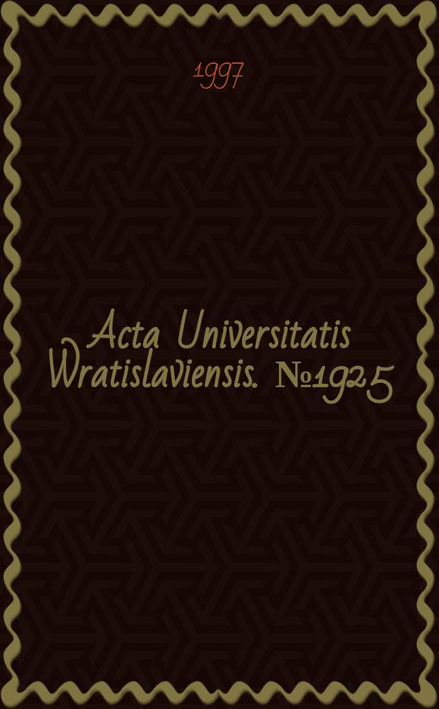Acta Universitatis Wratislaviensis. №1925 : Z aktualnych problemów oświaty i kultury