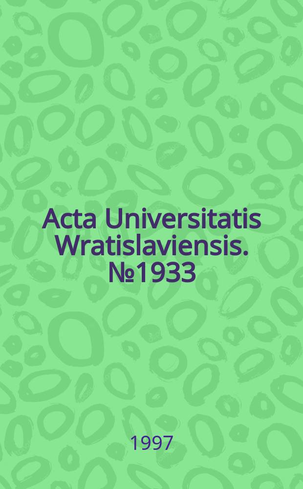 Acta Universitatis Wratislaviensis. №1933 : Niższe i średnie szkoły..