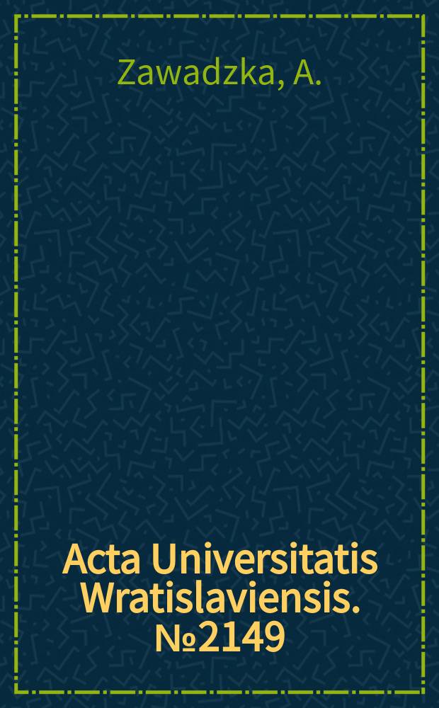Acta Universitatis Wratislaviensis. №2149 : Oddziaływanie dziadków..