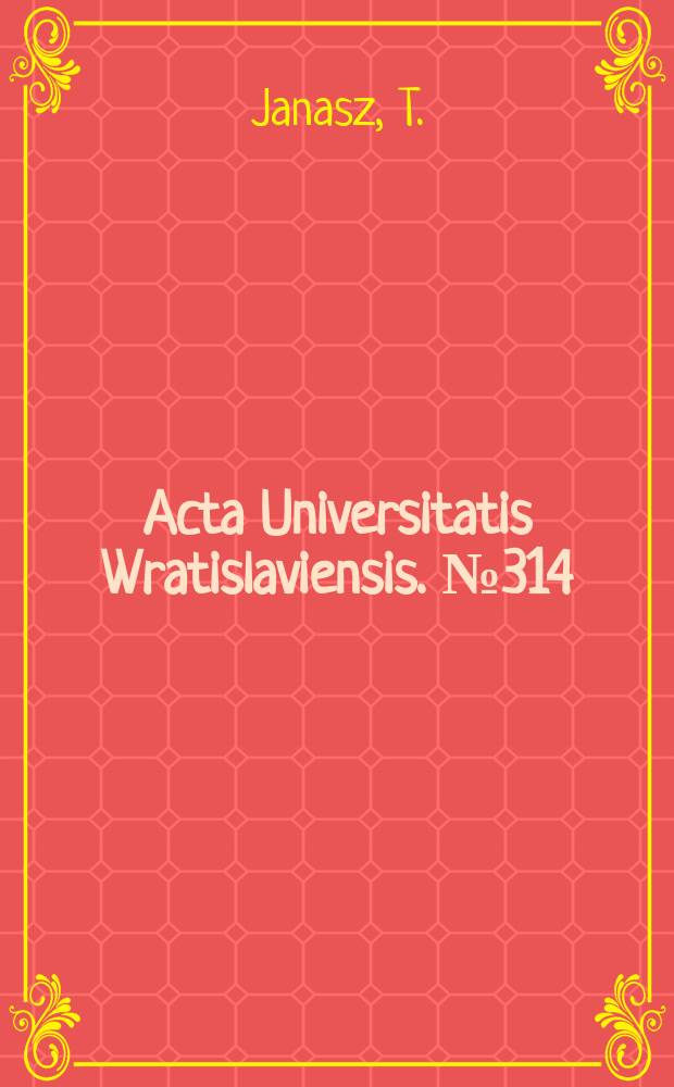 Acta Universitatis Wratislaviensis. №314 : Państwo francuskie 1940-1944