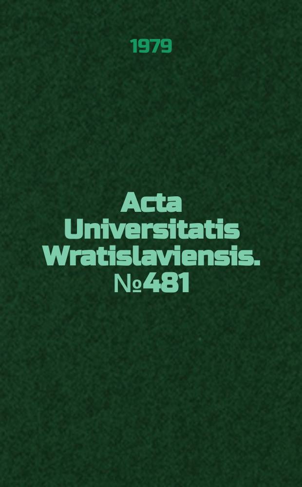 Acta Universitatis Wratislaviensis. №481 : Nagrody z zakładowego funduszu nagród